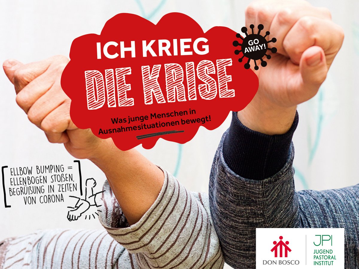 Zwei Personen stoßen Ellbogen zum Gruß. Rote Sprechblase: 'ICH KRIEG DIE KRISE' – was junge Menschen in Ausnahmesituationen bewegt.