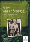 Buchcover: „Er lebte, was er predigte“ über P. Rudolf Lunkenbein SDB, ermordet für Indianerrechte, mit Foto auf Farnhintergrund.