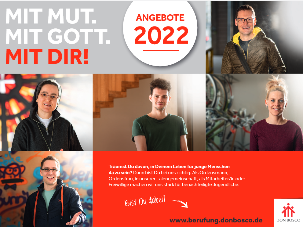 Don Bosco Angebote 2022: Vielfältige Menschen rufen zur Mitarbeit auf, "mit Mut, mit Gott, mit dir", um junge Menschen zu unterstützen.