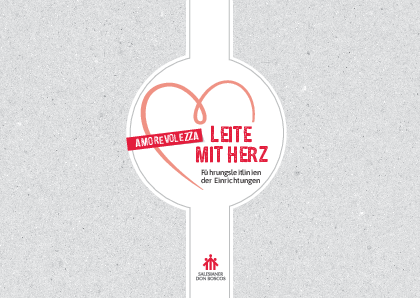 Führungsleitlinien „Amorevolezza - Leite mit Herz"