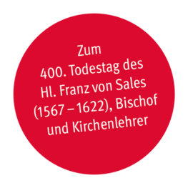 Button 400. Todestag Franz von Sales